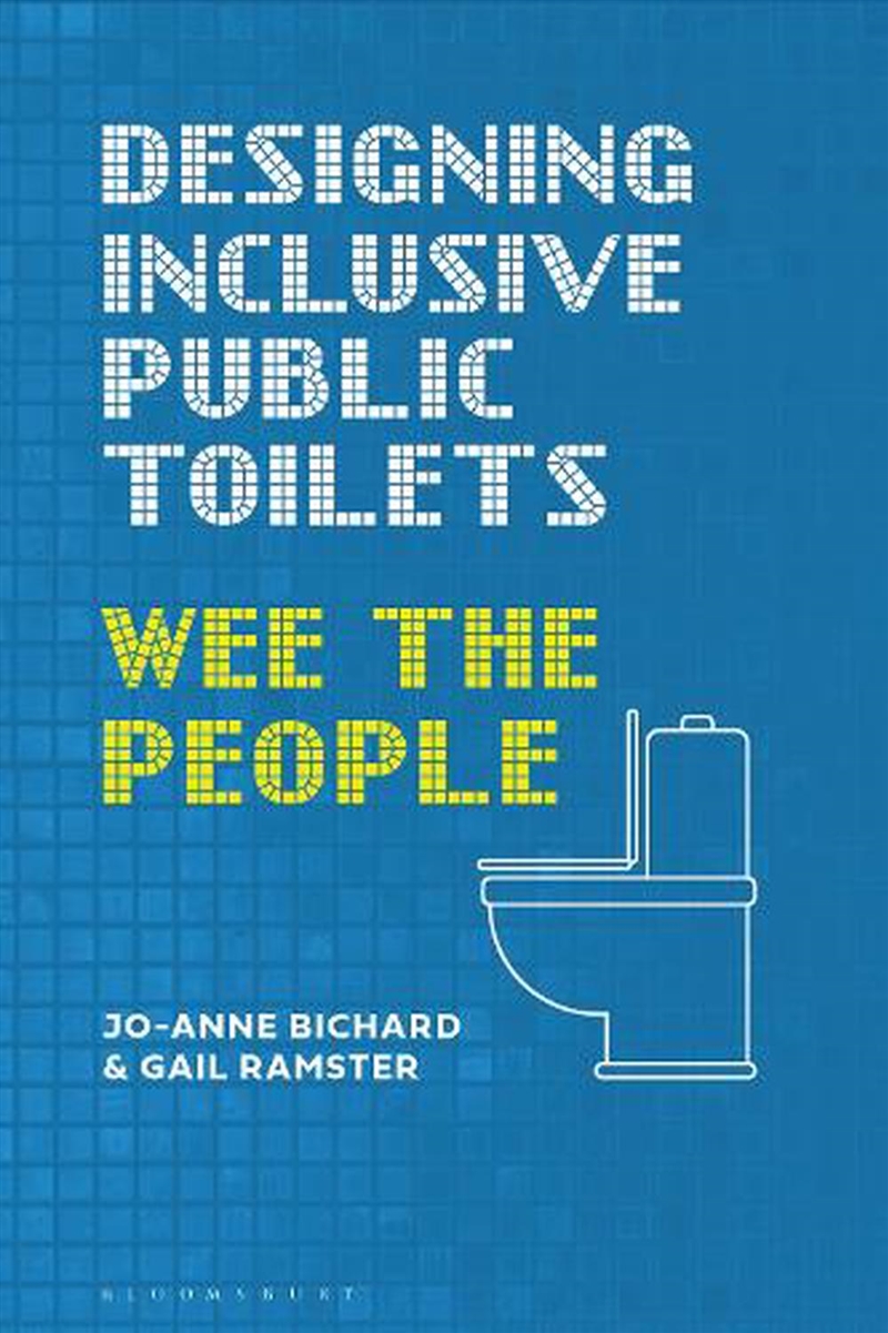 Designing Inclusive Public Toilets: Wee the People/Product Detail/Art