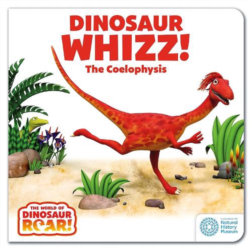The World Of Dinosaur Roar!: Dinosaur Whizz! The Coelophysis: Book 8/Product Detail/Early Childhood Fiction Books
