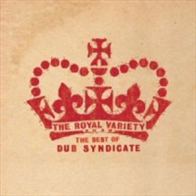 Buy Royal Variety Show Best Of Dub Syndicate Online | Sanity