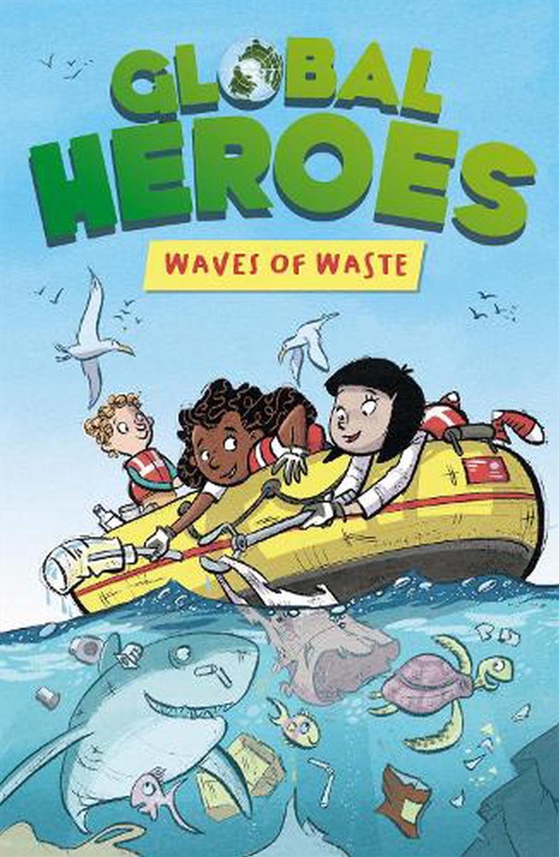 Global Heroes: Waves Of Waste/Product Detail/Childrens