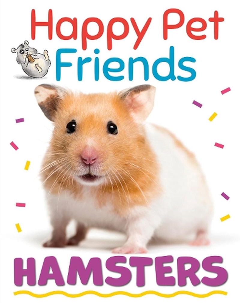 Happy Pet Friends: Hamsters/Product Detail/Childrens