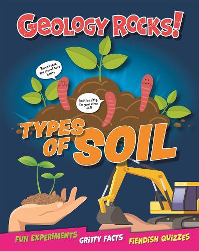 Geology Rocks!: Types Of Soil/Product Detail/Childrens
