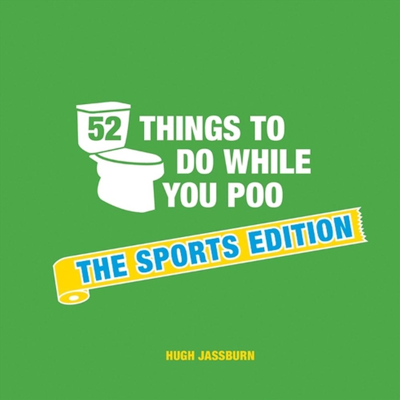 52 Things To Do While You Poo - The Sports Edition/Product Detail/Adults Activity Books