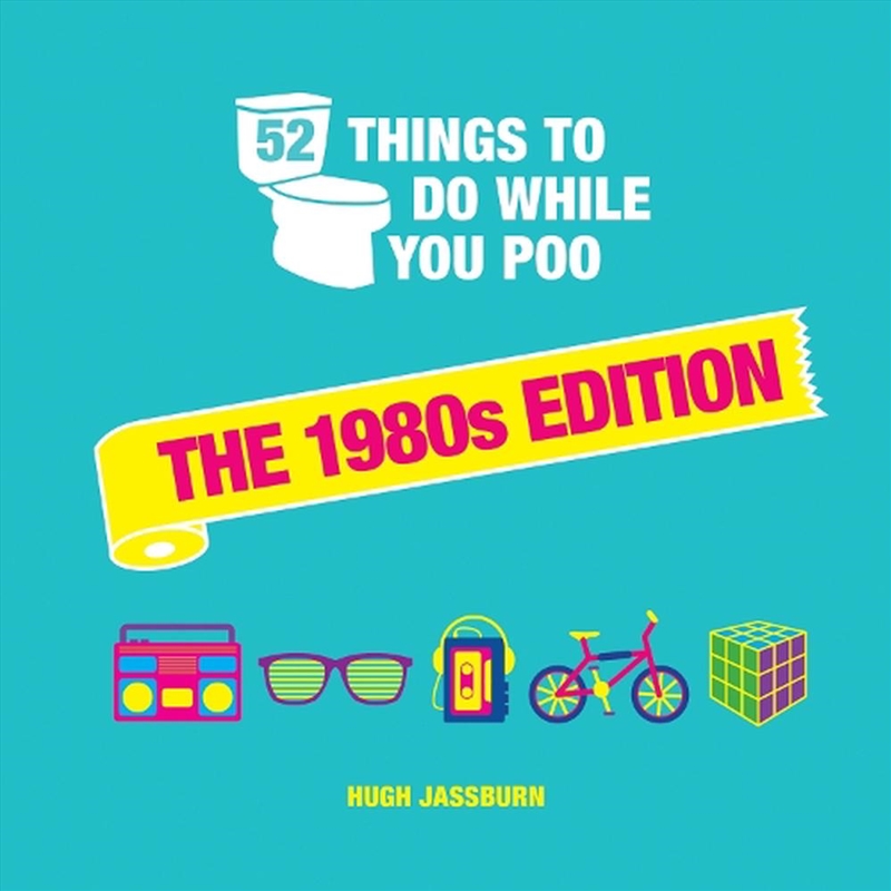 52 Things To Do While You Poo - 1980's Edition/Product Detail/Adults Activity Books