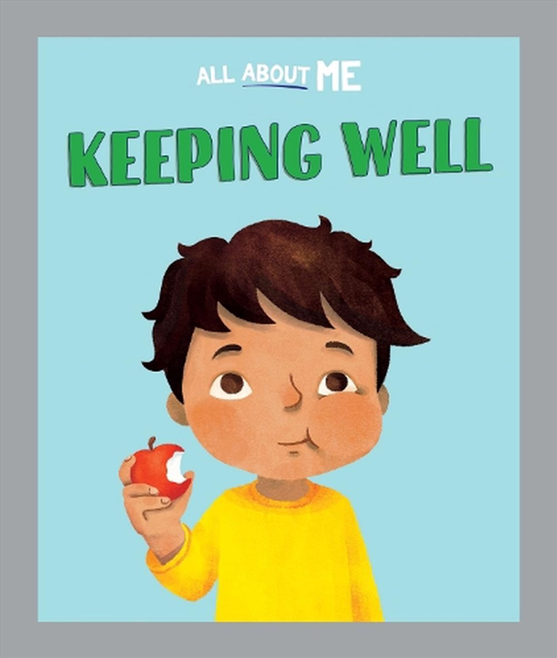 All About Me: Keeping Well/Product Detail/Early Childhood Fiction Books