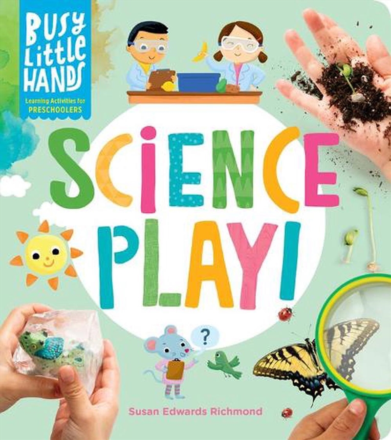 Busy Little Hands: Science Pla/Product Detail/Childrens
