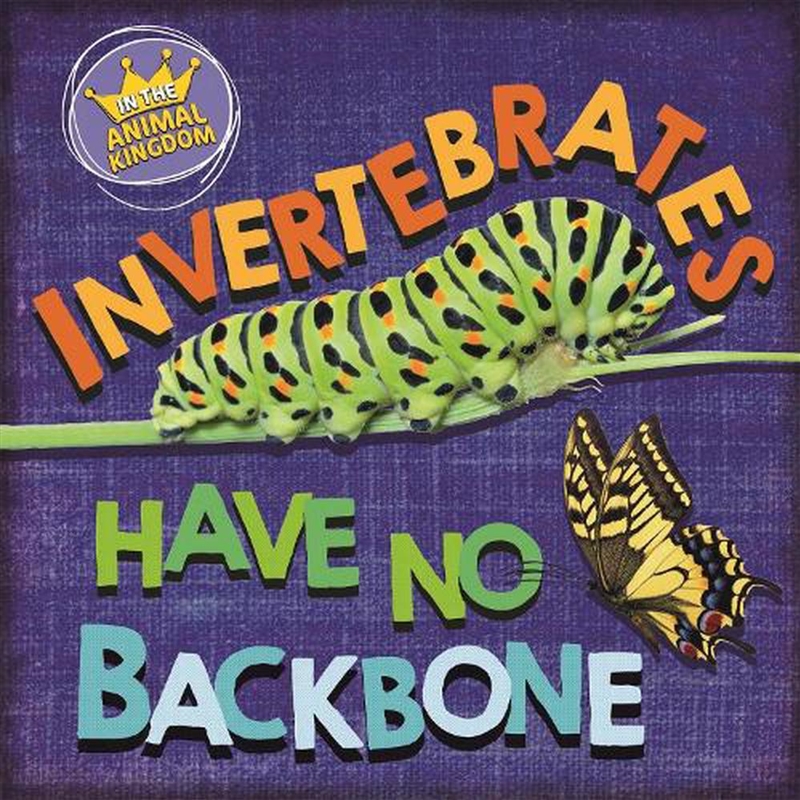 In The Animal Kingdom: Inverte/Product Detail/Childrens