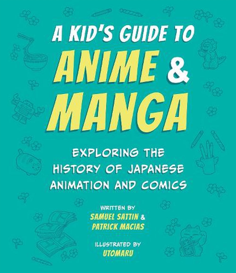 A Kid's Guide To Anime & Manga/Product Detail/Childrens