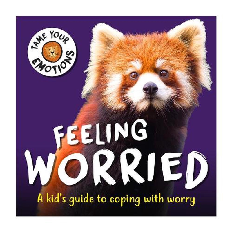 Tame Your Emotions: Feeling Wo/Product Detail/Early Childhood Fiction Books