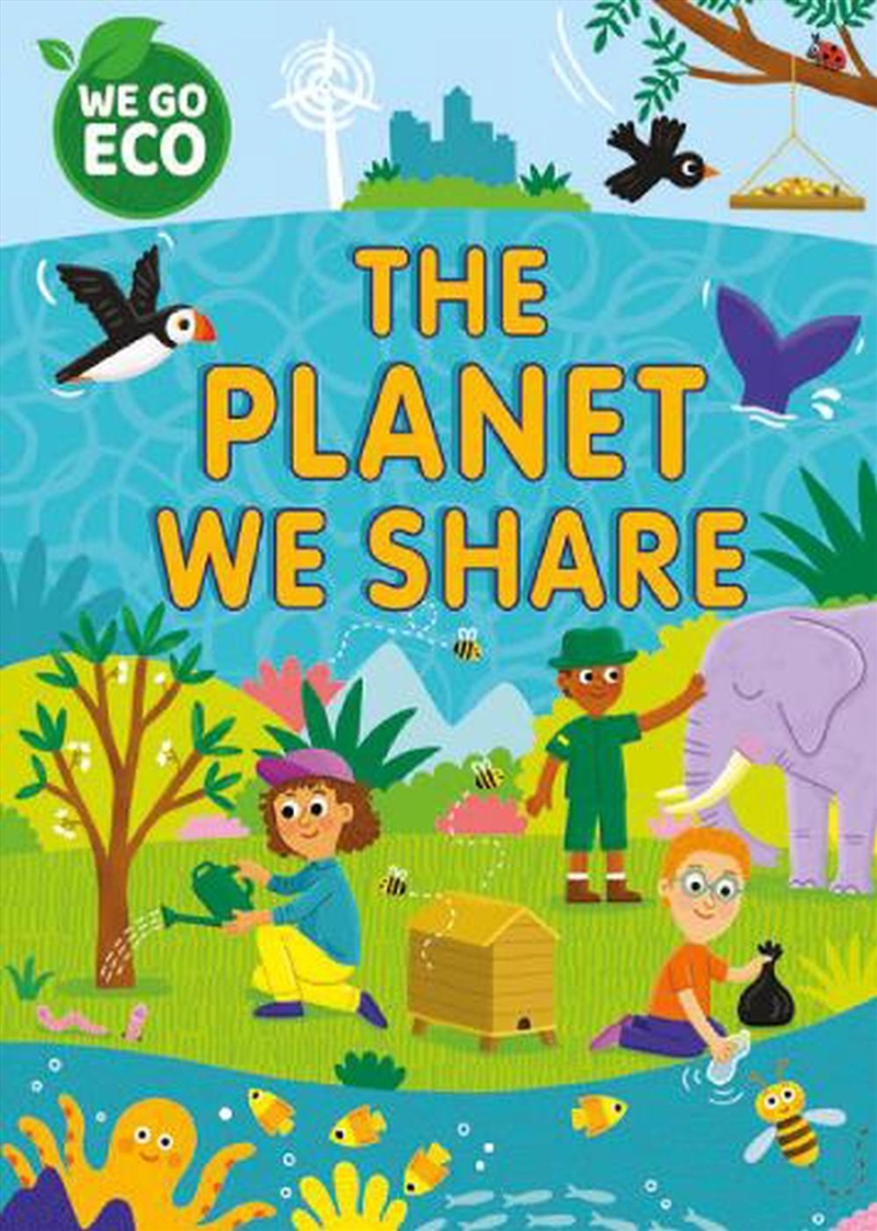 We Go Eco: The Planet We Share/Product Detail/Childrens