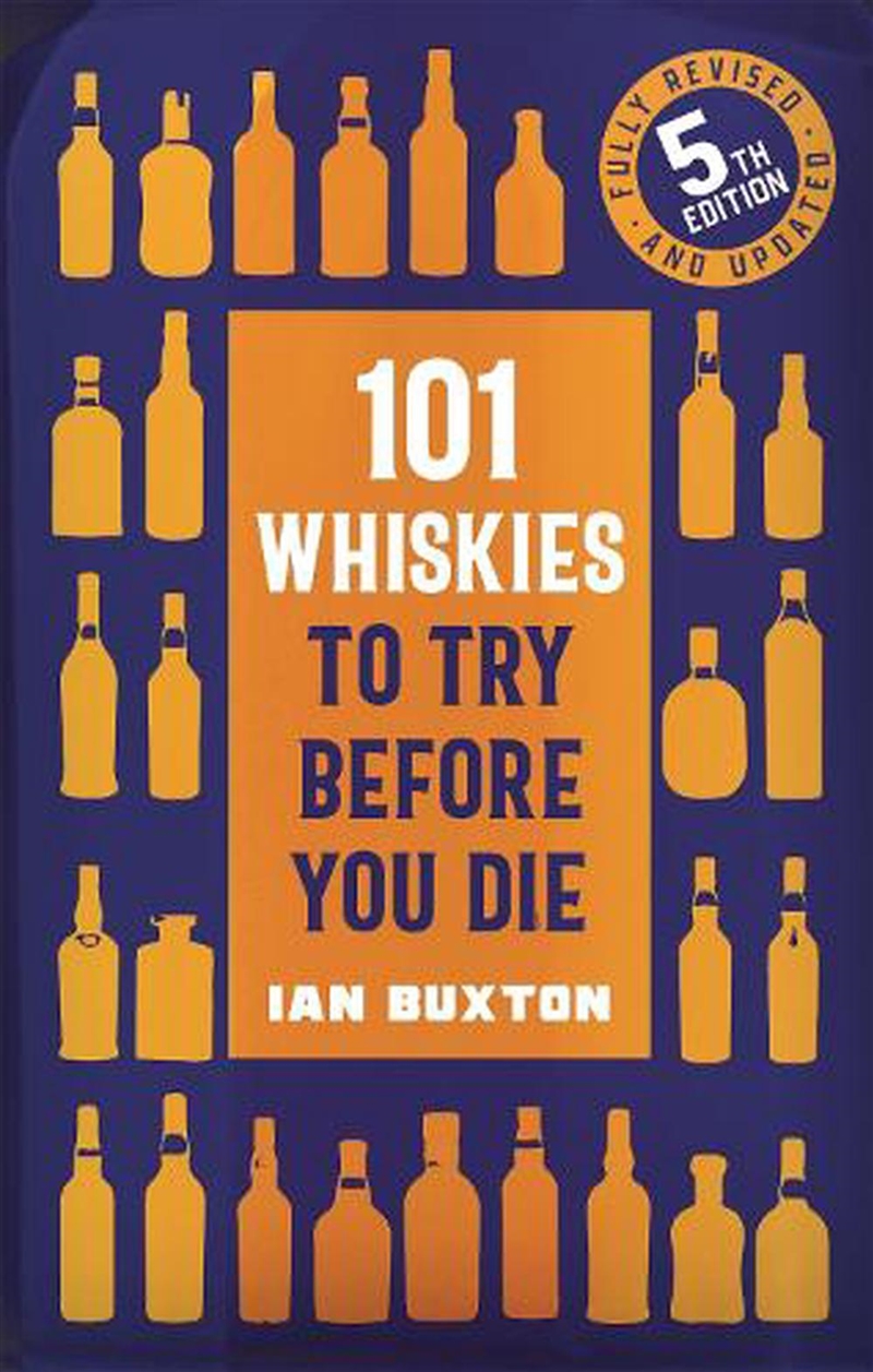 101 Whiskies To Try Before You/Product Detail/Recipes, Food & Drink