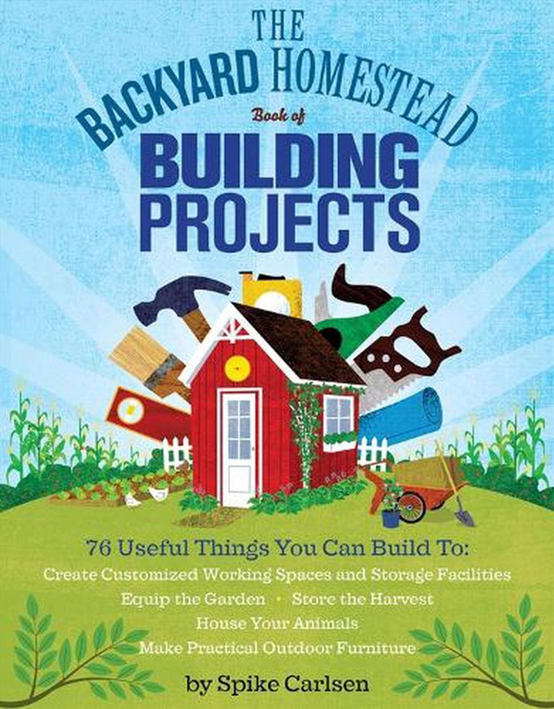 The Backyard Homestead Book Of/Product Detail/House and Home Design