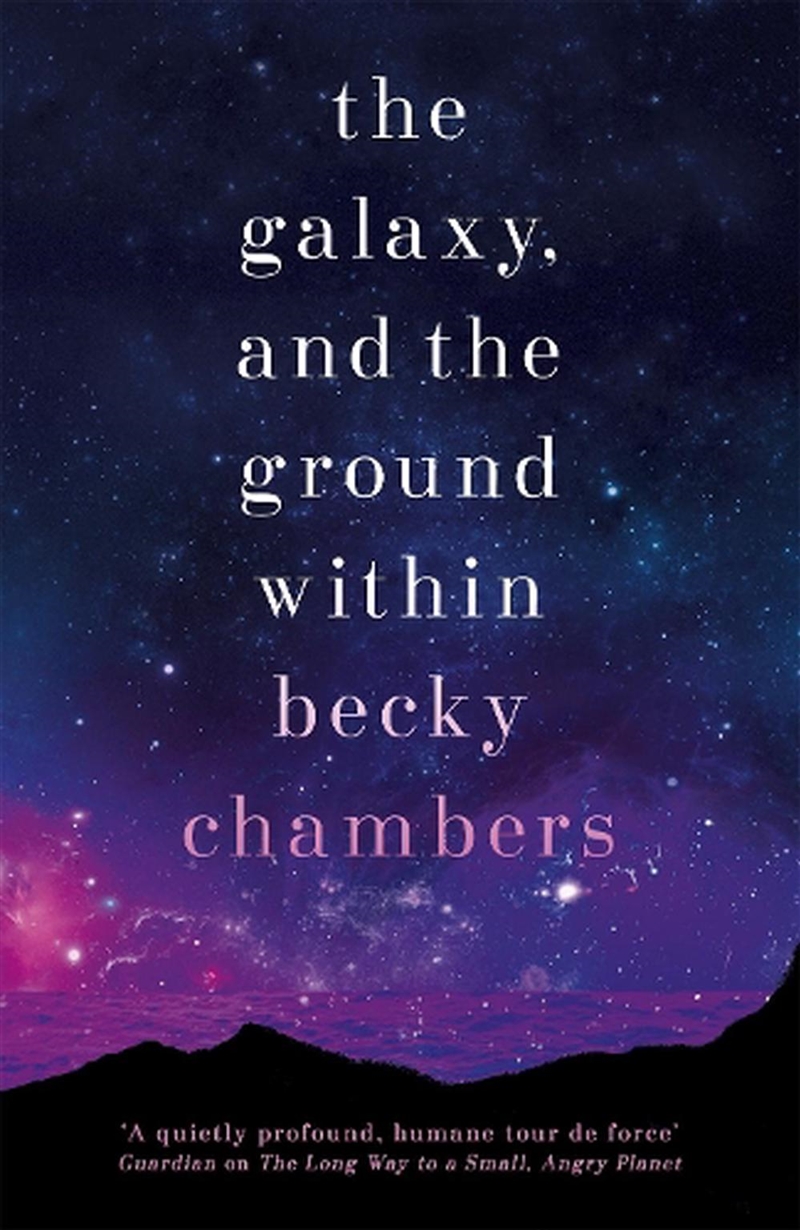 The Galaxy, And The Ground Wit/Product Detail/General Fiction Books