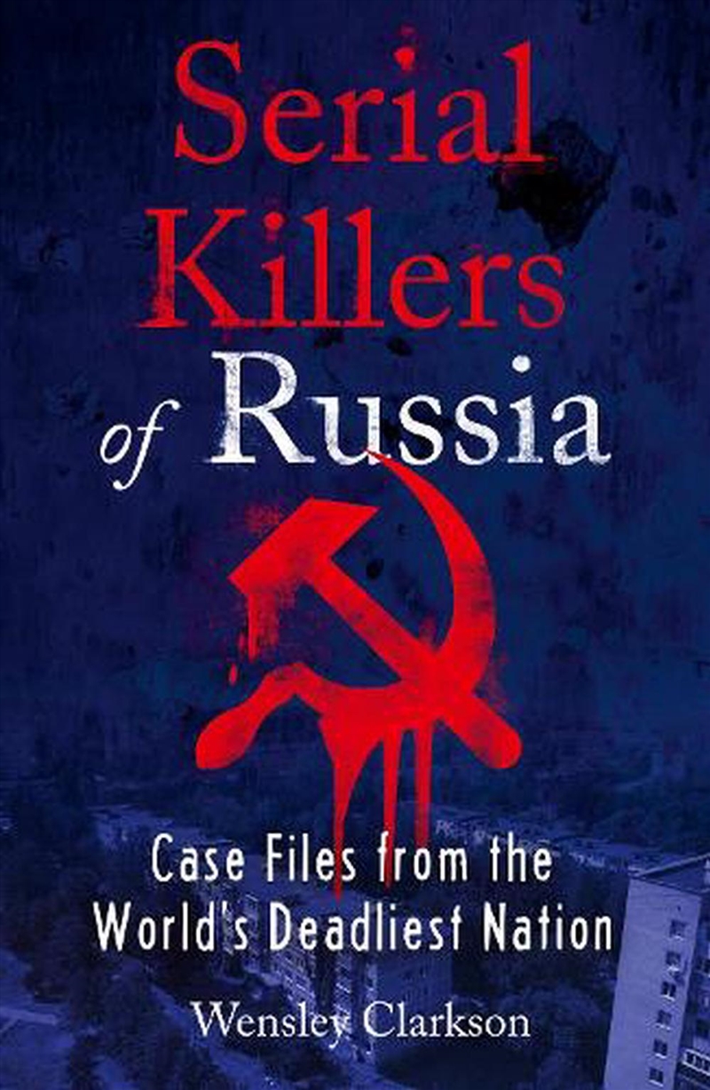 Serial Killers Of Russia/Product Detail/True Crime