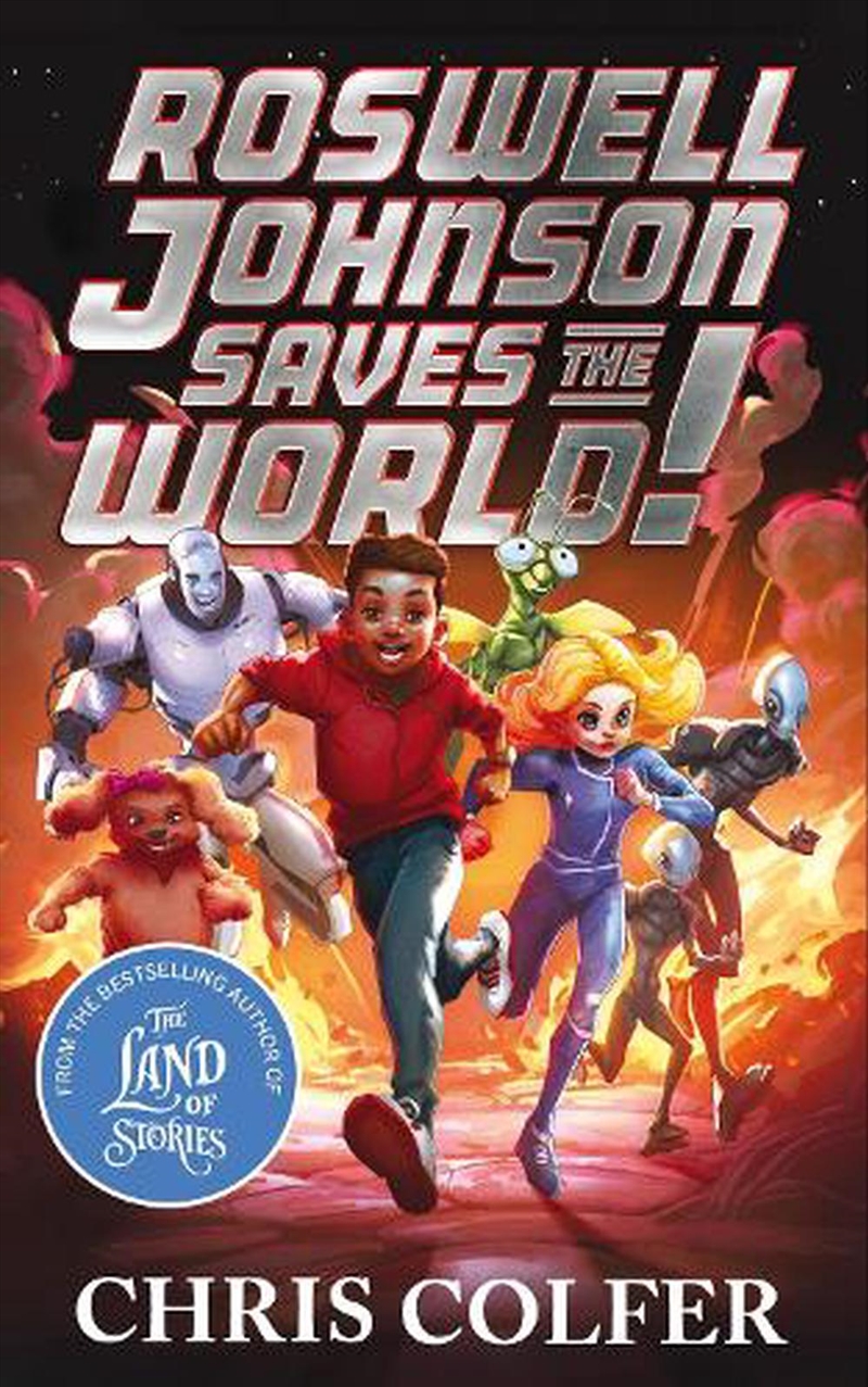Roswell Johnson Saves The Worl/Product Detail/Childrens Fiction Books