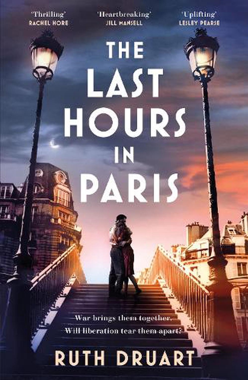 The Last Hours In Paris: A Pow/Product Detail/Historical Fiction