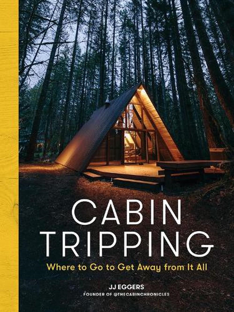 Cabin Tripping/Product Detail/House and Home Design
