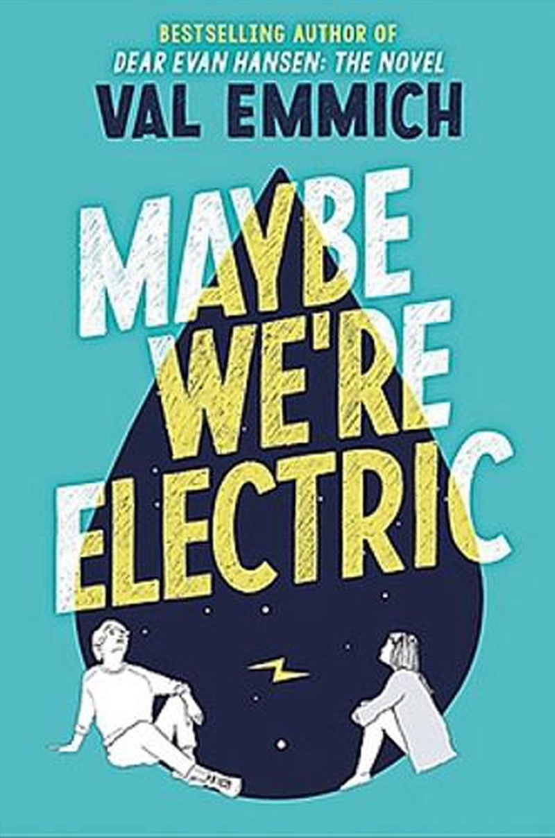 Maybe We're Electric/Product Detail/Childrens Fiction Books