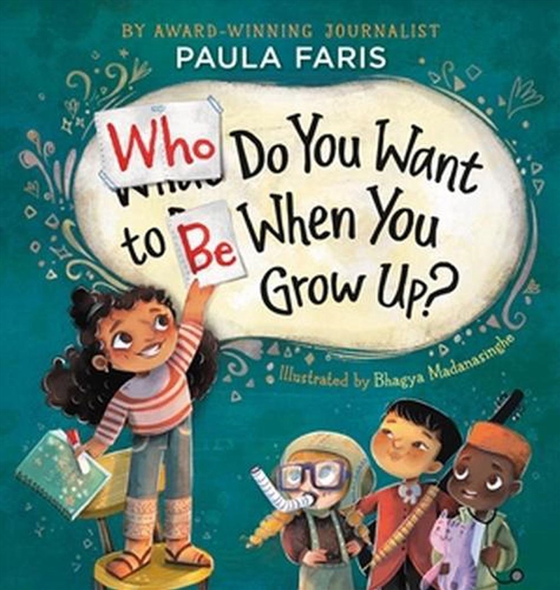 Who Do You Want to Be When You Grow Up?/Product Detail/Childrens Fiction Books