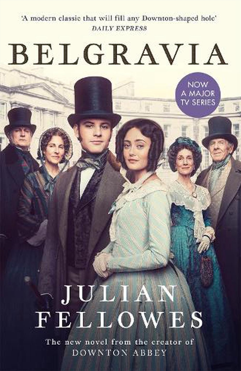 Julian Fellowes's Belgravia/Product Detail/General Fiction Books