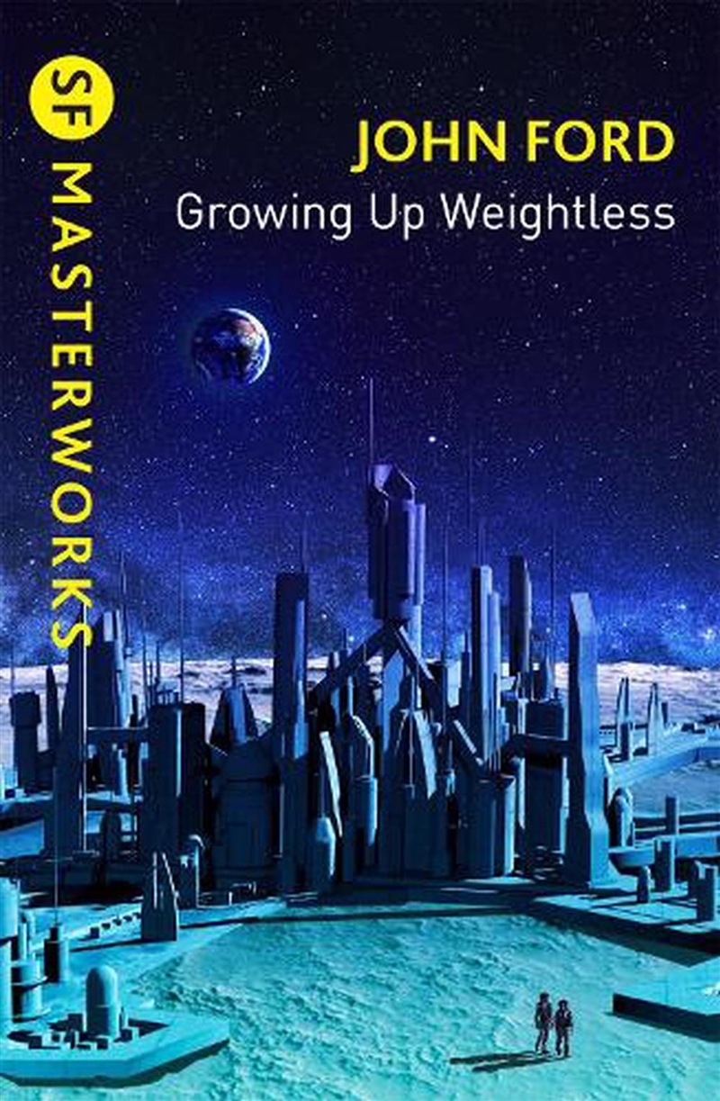 Growing Up Weightless/Product Detail/Science Fiction Books