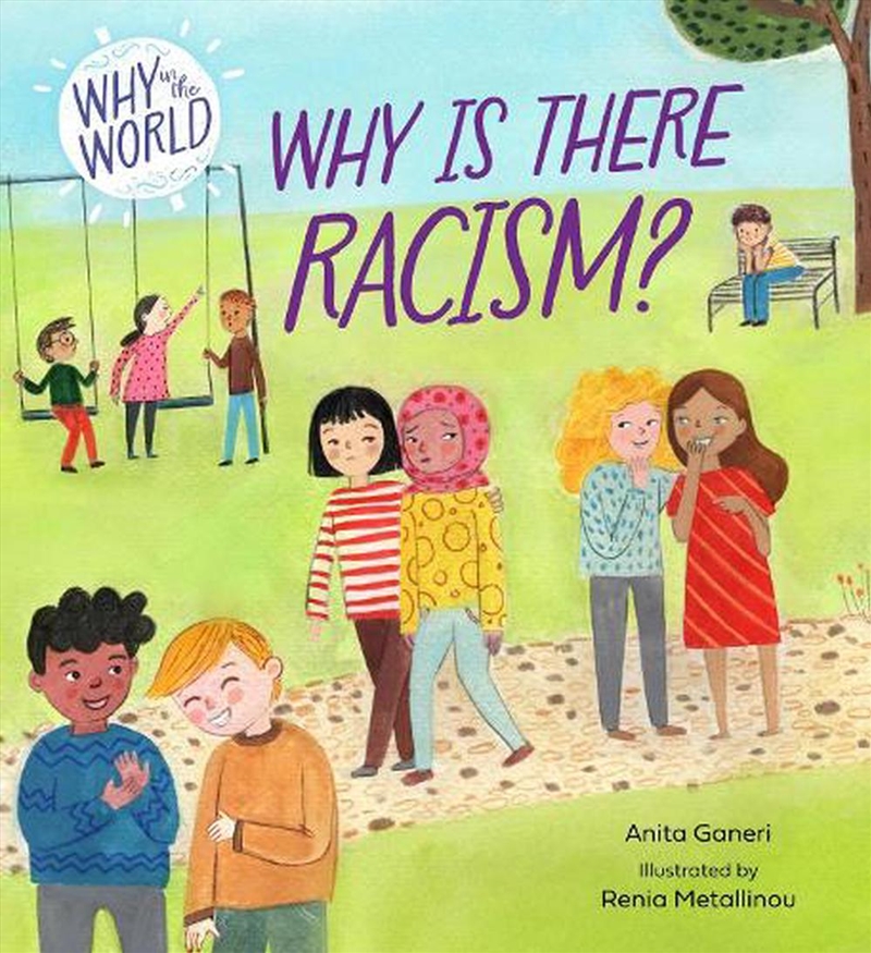 Why in the World: Why is there Racism?/Product Detail/Childrens Fiction Books