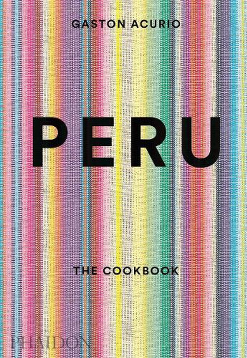 Peru The Cookbook/Product Detail/Recipes, Food & Drink