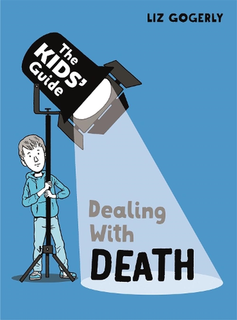 The Kids' Guide: Dealing with Death/Product Detail/Family & Health