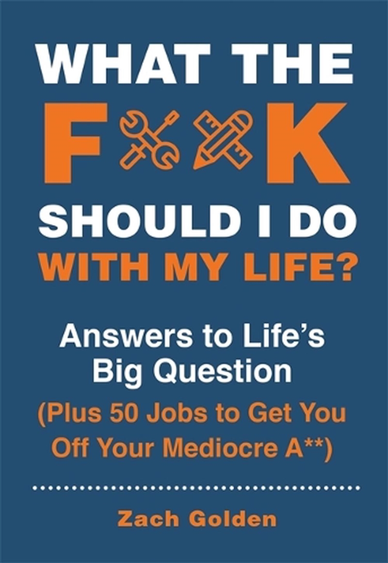 What the F*@# Should I Do with My Life?/Product Detail/Self Help & Personal Development