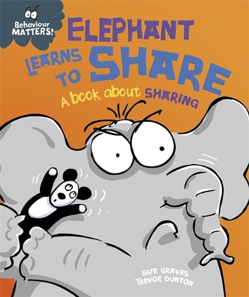 Behaviour Matters: Elephant Learns to Share - A book about sharing/Product Detail/Childrens Fiction Books
