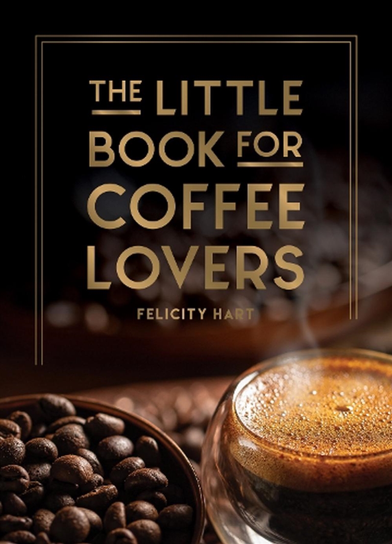 The Little Book for Coffee Lovers/Product Detail/Recipes, Food & Drink