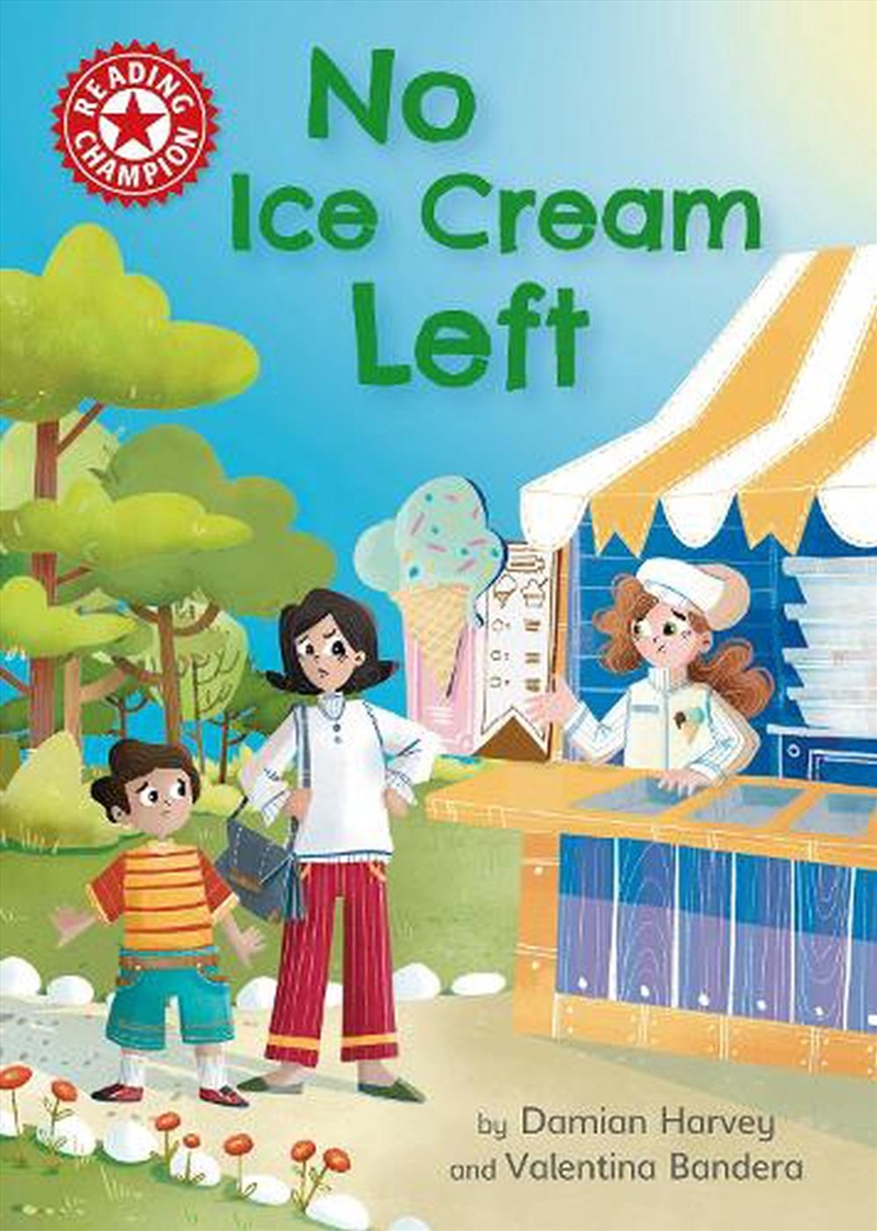 Reading Champion: No Ice Cream Left/Product Detail/Childrens Fiction Books