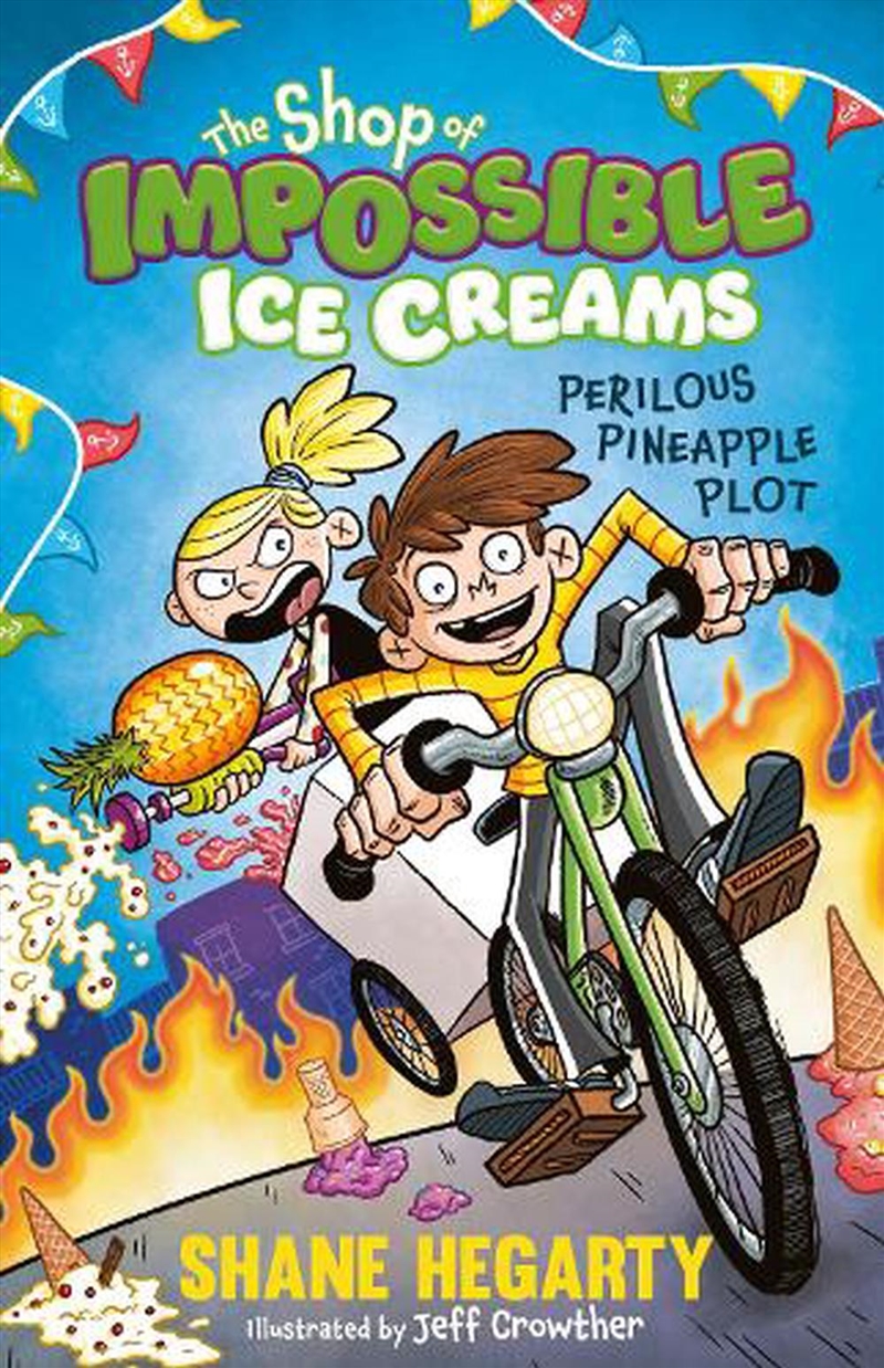 The Shop of Impossible Ice Creams: Perilous Pineapple Plot/Product Detail/Childrens Fiction Books