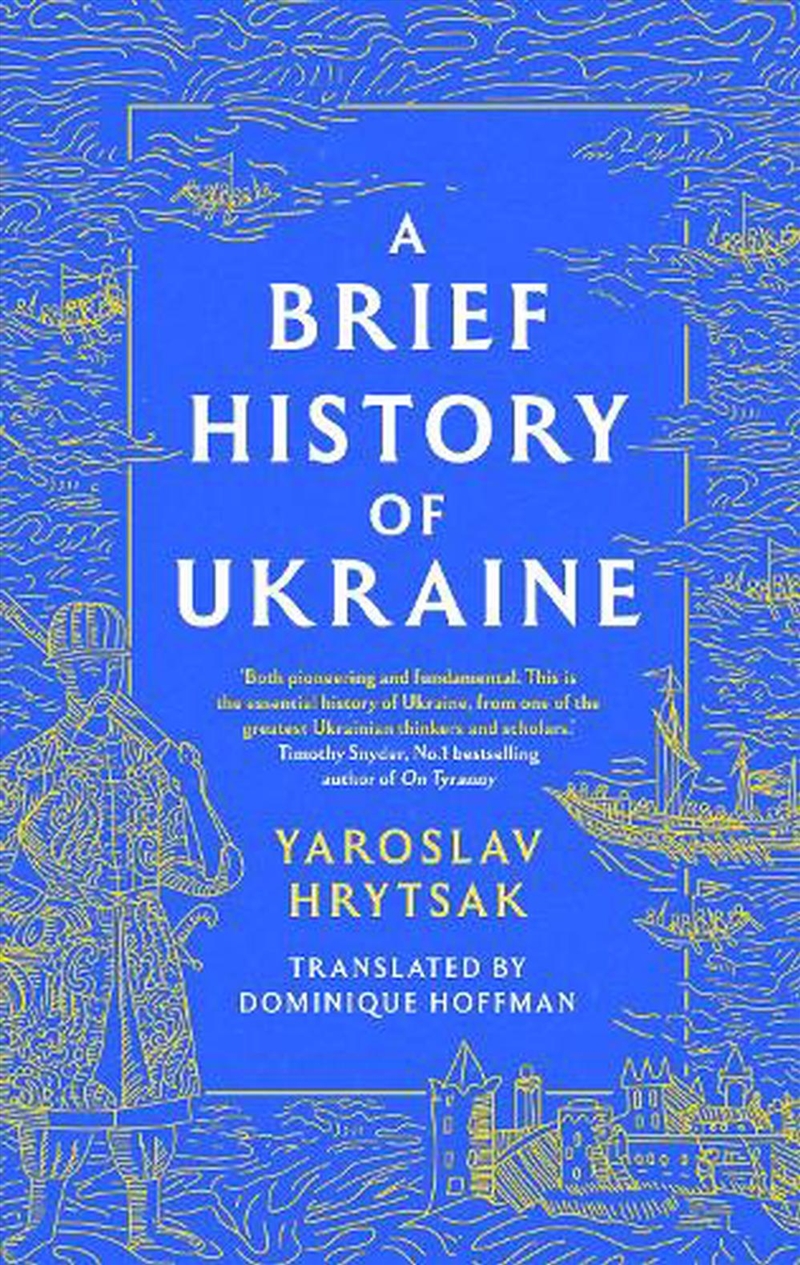 UKRAINE The Forging of a Nation/Product Detail/History