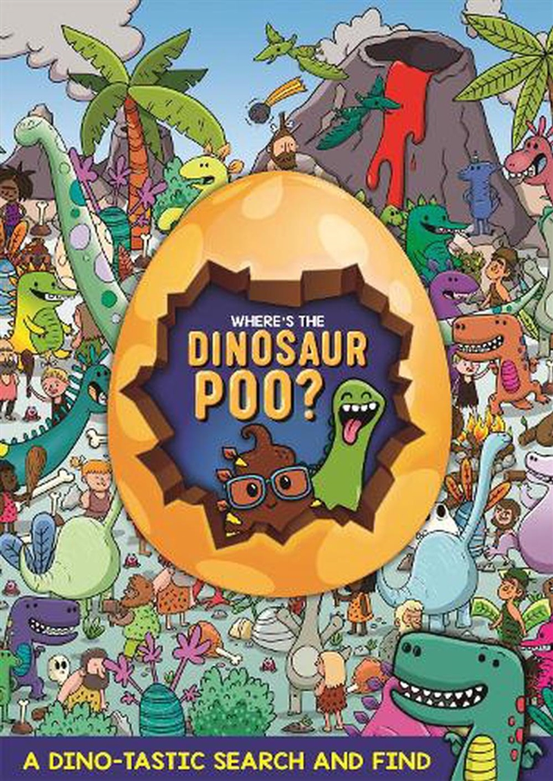 Where's the Dinosaur Poo? Search and Find/Product Detail/Early Childhood Fiction Books