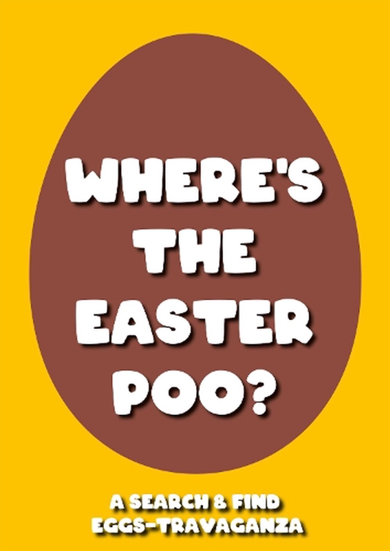 Where'S The Easter Poo?/Product Detail/Early Childhood Fiction Books