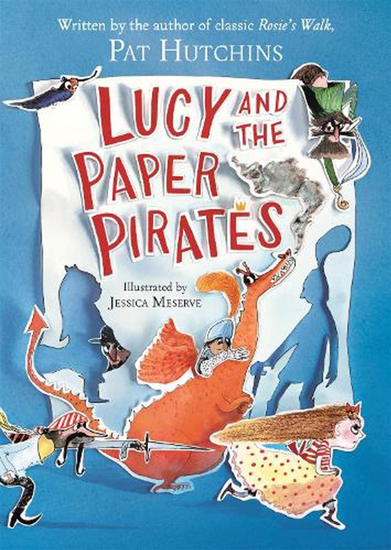 Lucy and the Paper Pirates/Product Detail/Childrens Fiction Books