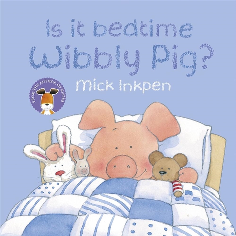 Wibbly Pig: Is It Bedtime Wibbly Pig?/Product Detail/Early Childhood Fiction Books