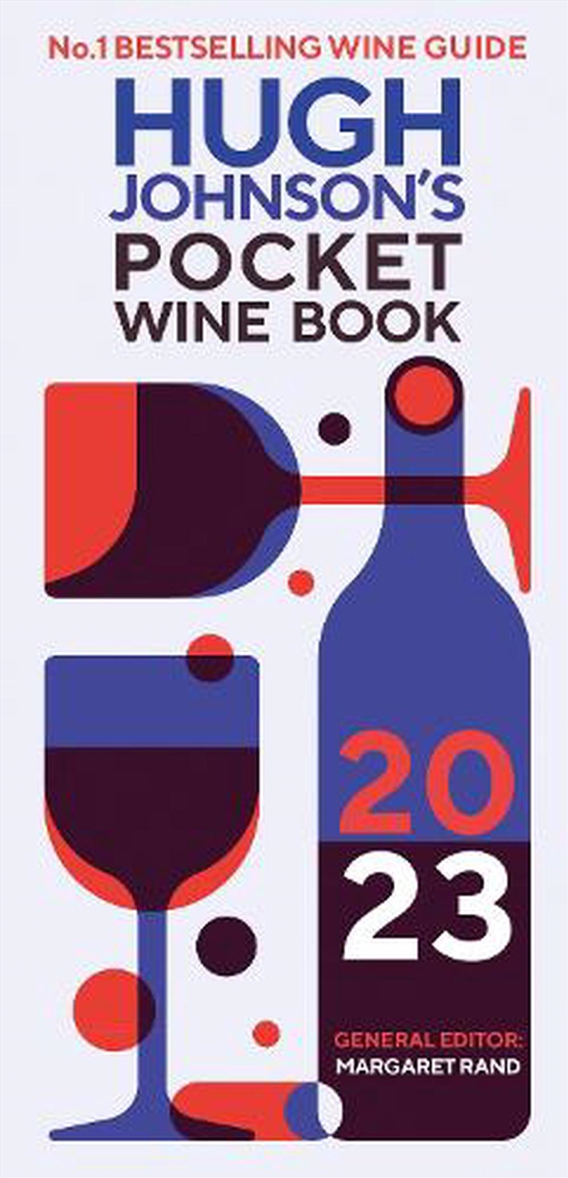 Hugh Johnson's Pocket Wine Book 2023/Product Detail/Recipes, Food & Drink