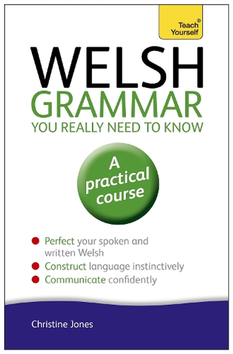 Welsh Grammar You Really Need to Know: Teach Yourself/Product Detail/Language & Linguistics