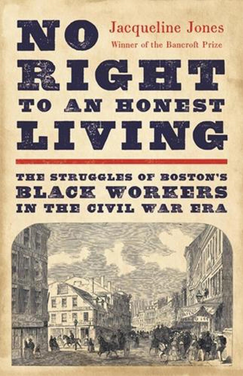 No Right to an Honest Living (Winner of the Pulitzer Prize)/Product Detail/History