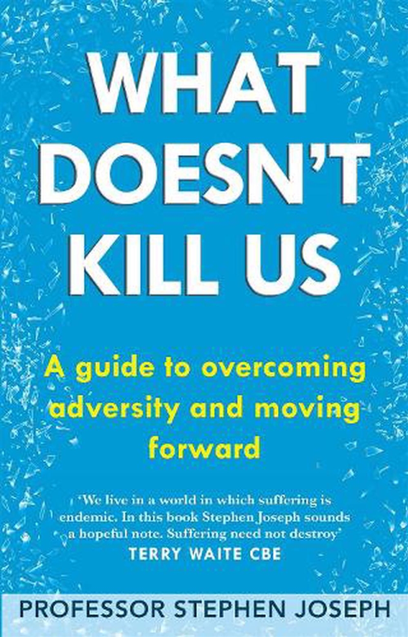 What Doesn't Kill Us/Product Detail/Self Help & Personal Development