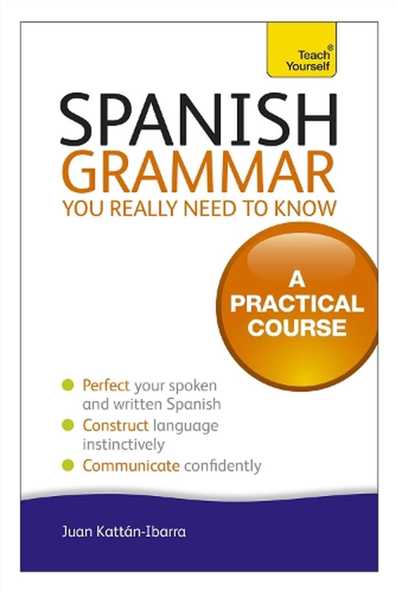 Spanish Grammar You Really Need To Know: Teach Yourself/Product Detail/Language & Linguistics