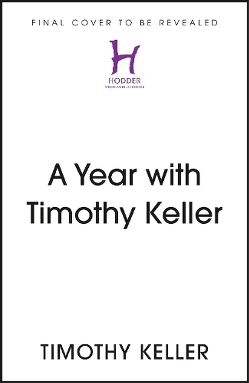 A Year with Timothy Keller/Product Detail/Religion & Beliefs