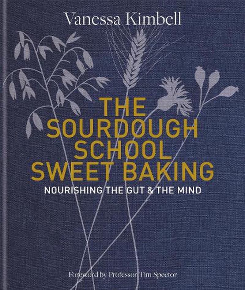 The Sourdough School: Sweet Baking/Product Detail/Recipes, Food & Drink