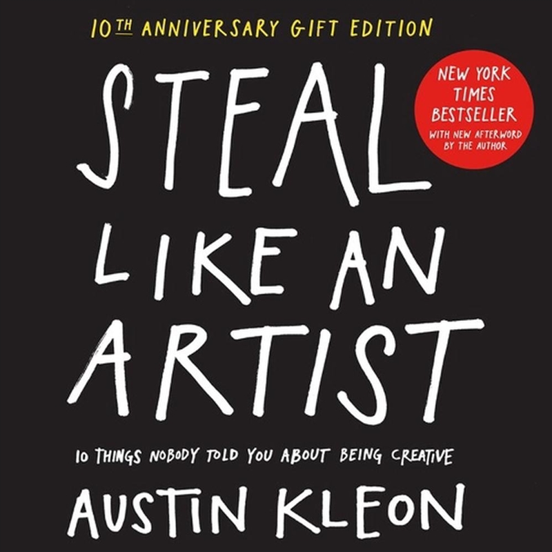 Steal Like an Artist 10th Anniversary Gift Edition with a New Afterword by the Author/Product Detail/Self Help & Personal Development