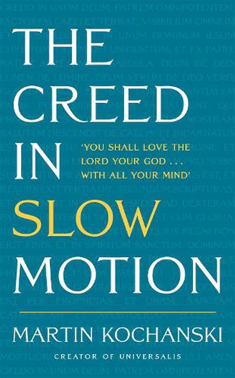 The Creed in Slow Motion/Product Detail/Religion & Beliefs