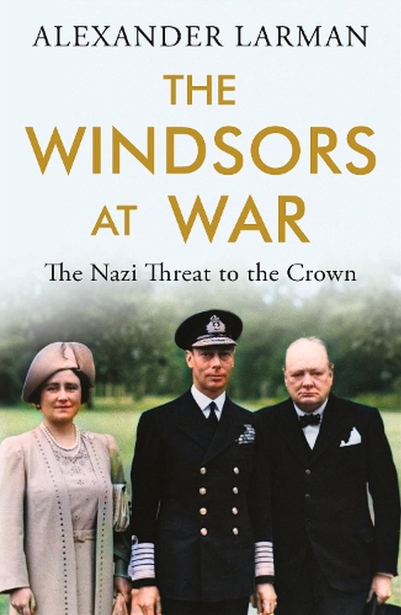 The Windsors at War/Product Detail/History