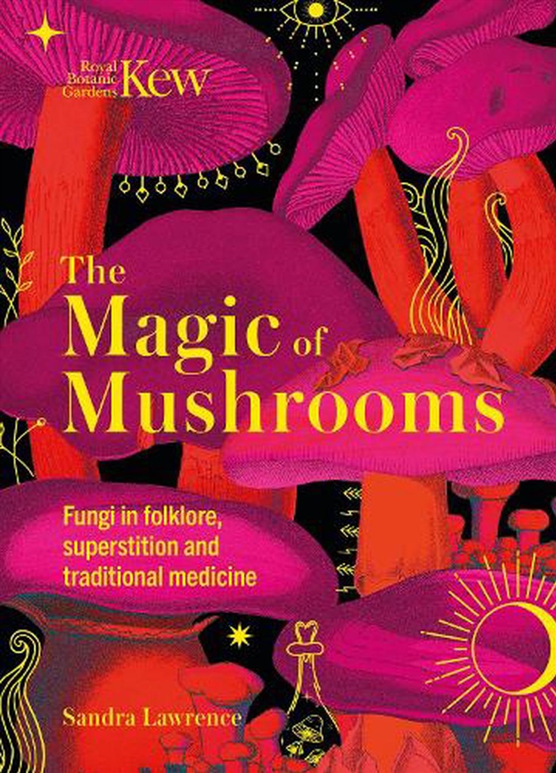 Kew - The Magic of Mushrooms/Product Detail/Gardening