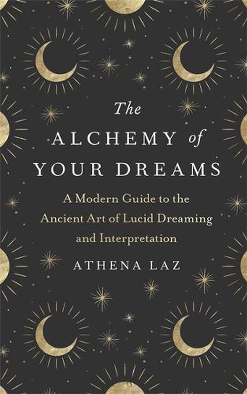 The Alchemy of Your Dreams/Product Detail/Religion & Beliefs